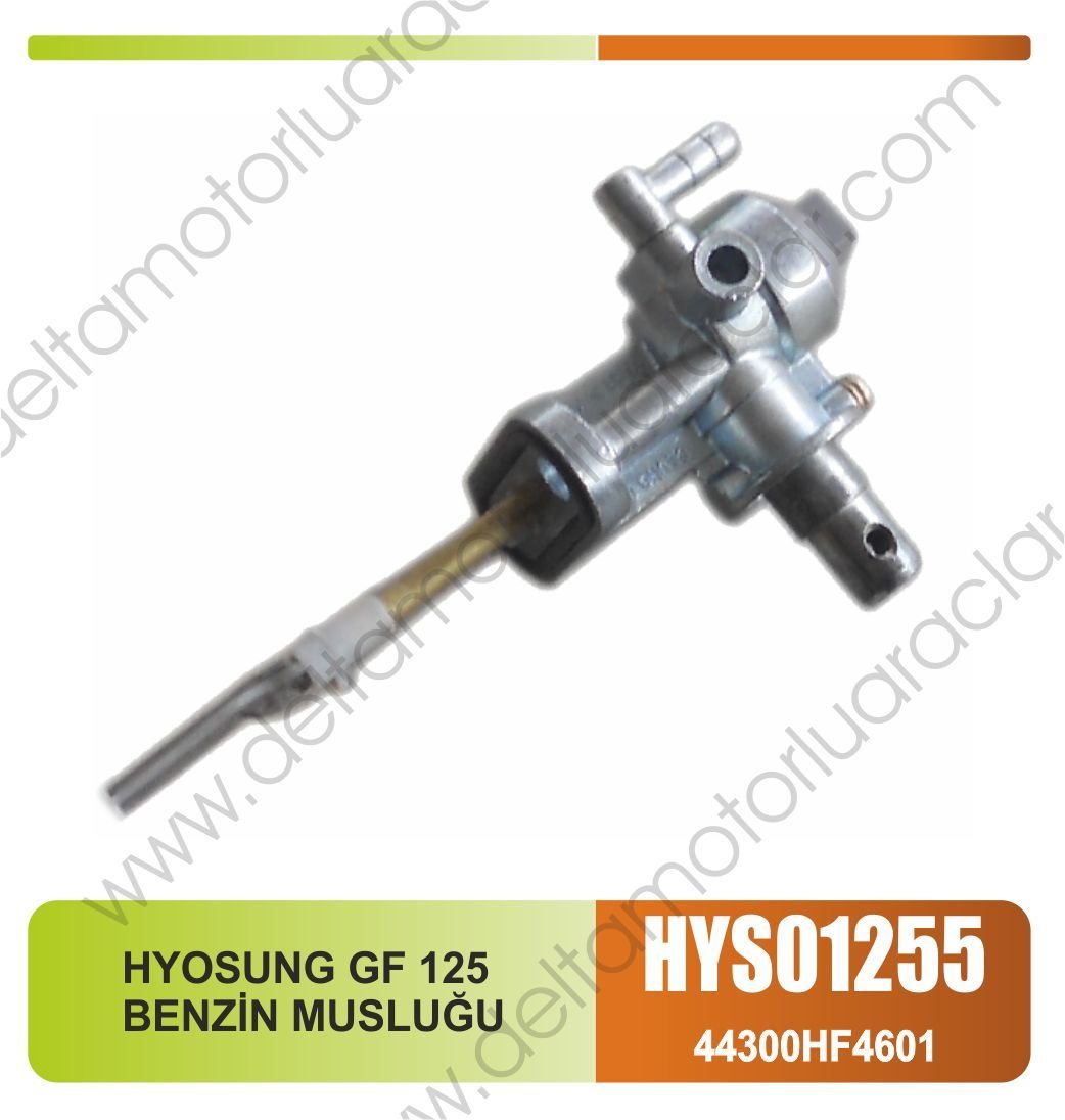 HYOSUNG GF 125 BENZİN MUSLUĞU
