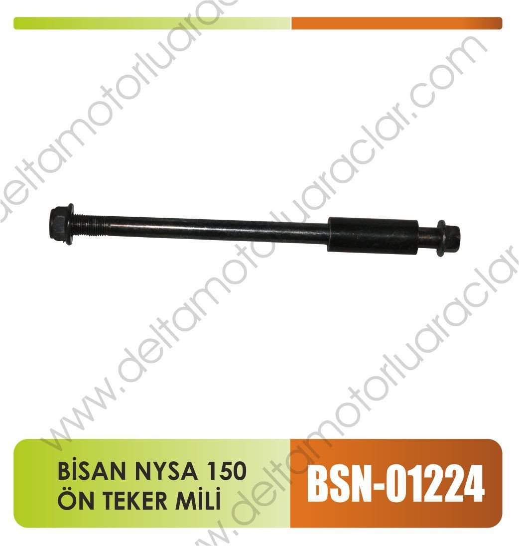 BİSAN NYSA 150 CC ÖN TEKER MİLİ