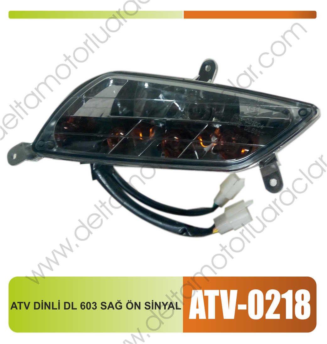 ATV DİNLİ DL 603 SAĞ ÖN SİNYAL