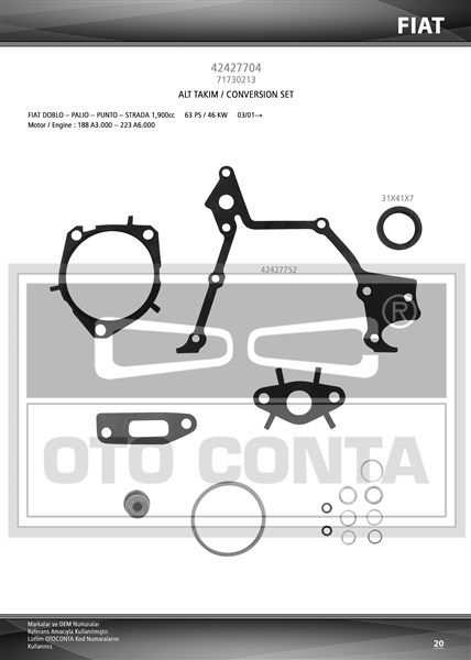 ALT TAKIM CONTA VİTON KEÇELİ DOBLO 1.9D-JTD-OTOCONTA 42427704-71730404-71730213