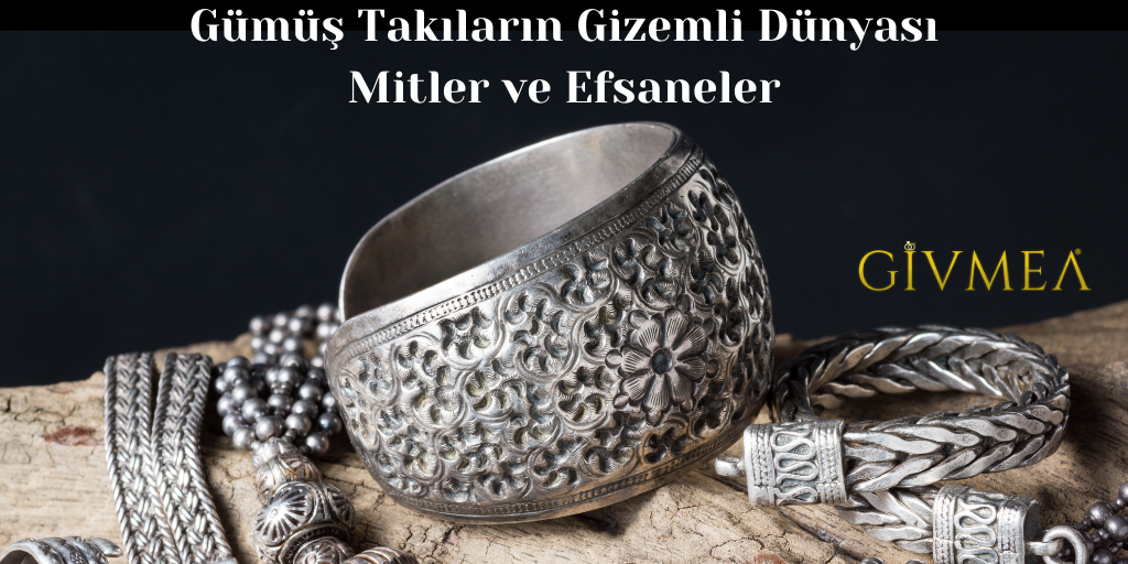 Gümüş Takıların Gizemli Dünyası: Mitler ve Efsaneler