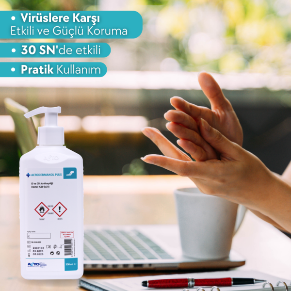 ACTODERMANOL® PLUS 500 ML (El ve Cilt Antiseptiği %89 (v/v) Etanol)