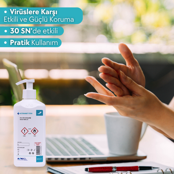 ACTOHAND® ETOH 500 ML (﻿El ve Cilt Antiseptiği - Etanol 80 % (v/v)