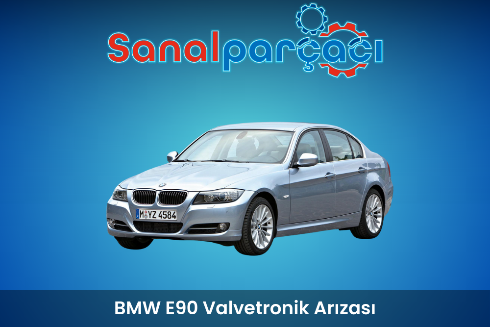 BMW E90 Valvetronik Arızası