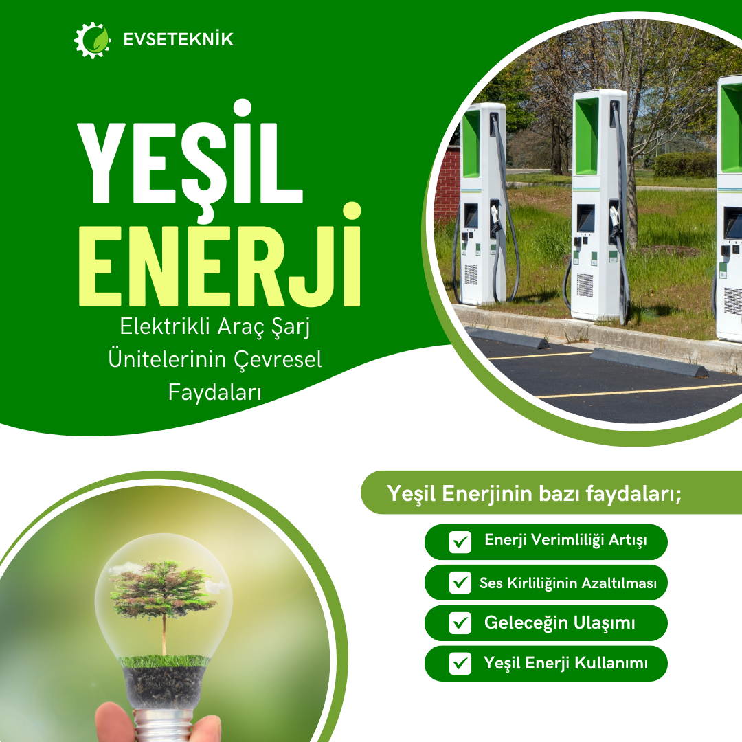 Elektrikli Araç Şarj Ünitelerinin Çevresel Faydaları ve Etkileri