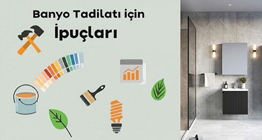 Banyo Tadilatı İçin İpuçları