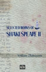Selected Works of Shakespeare II | Williaam Shakespeare