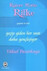 Geçip Giden Her Saat Daha Gençleşiyor | Yüksel Pazarkaya