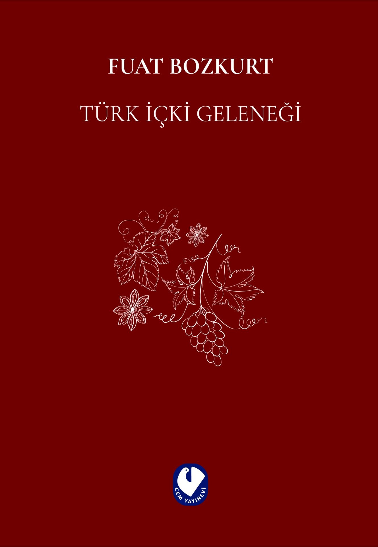 Türk İçki Geleneği | Fuat Bozkurt