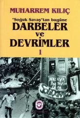 Soğuk Savaştan Bugüne Darbeler ve Devrimler 1-2 | Muharrem Kılıç