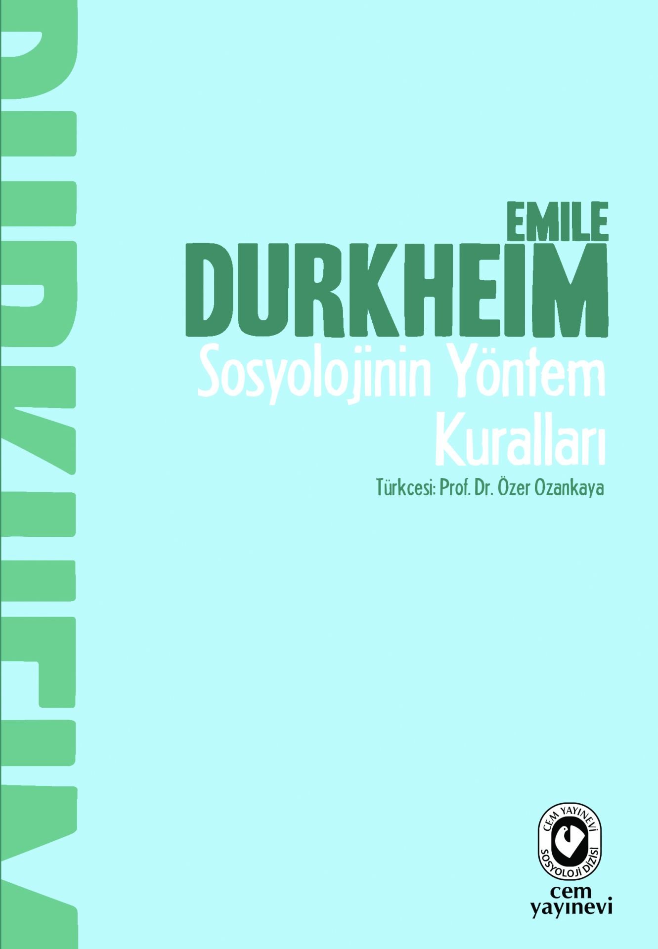 Sosyolojinin Yöntem Kuralları | Emile Durkheim
