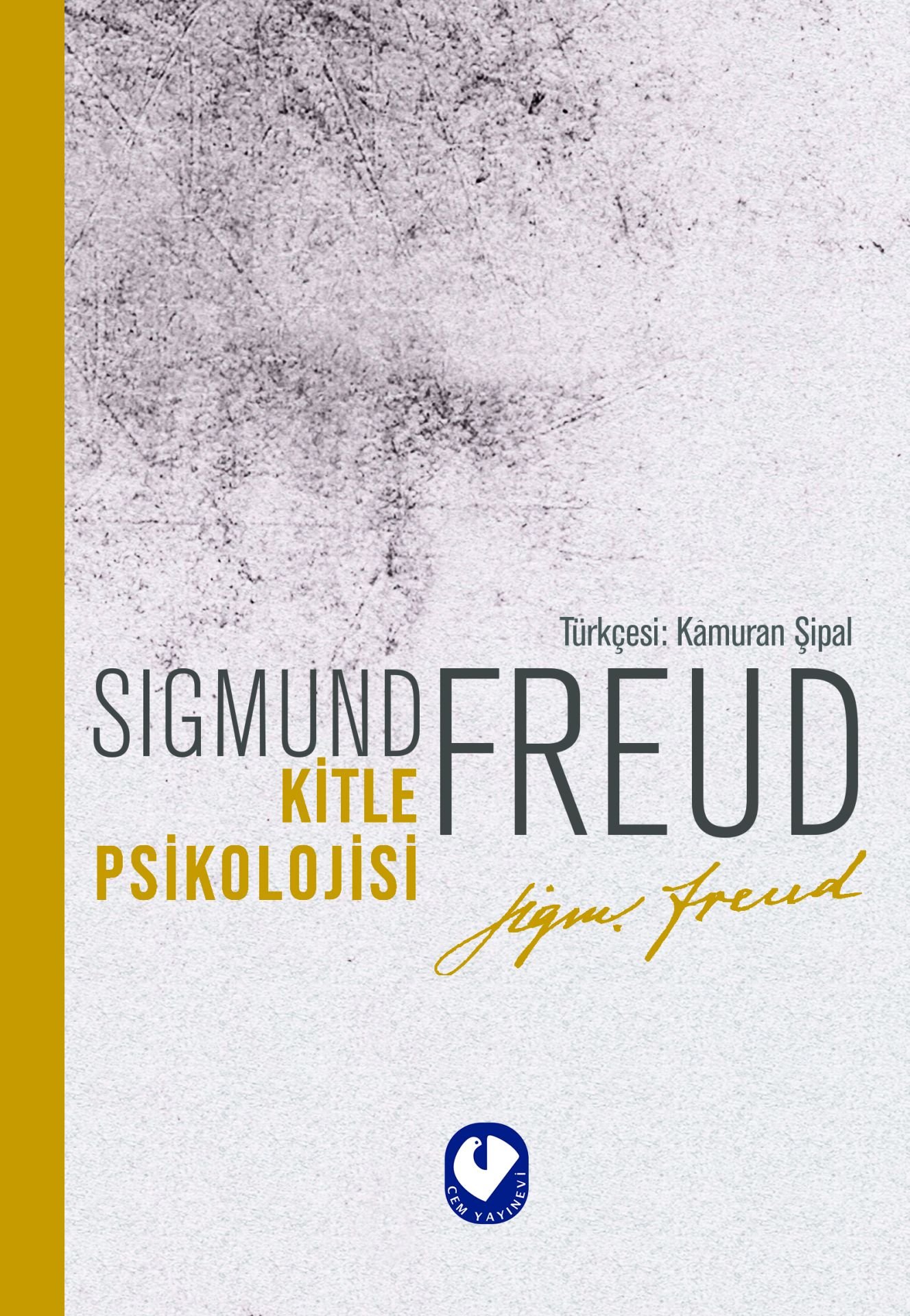Kitle Psikolojisi | Sigmund Freud