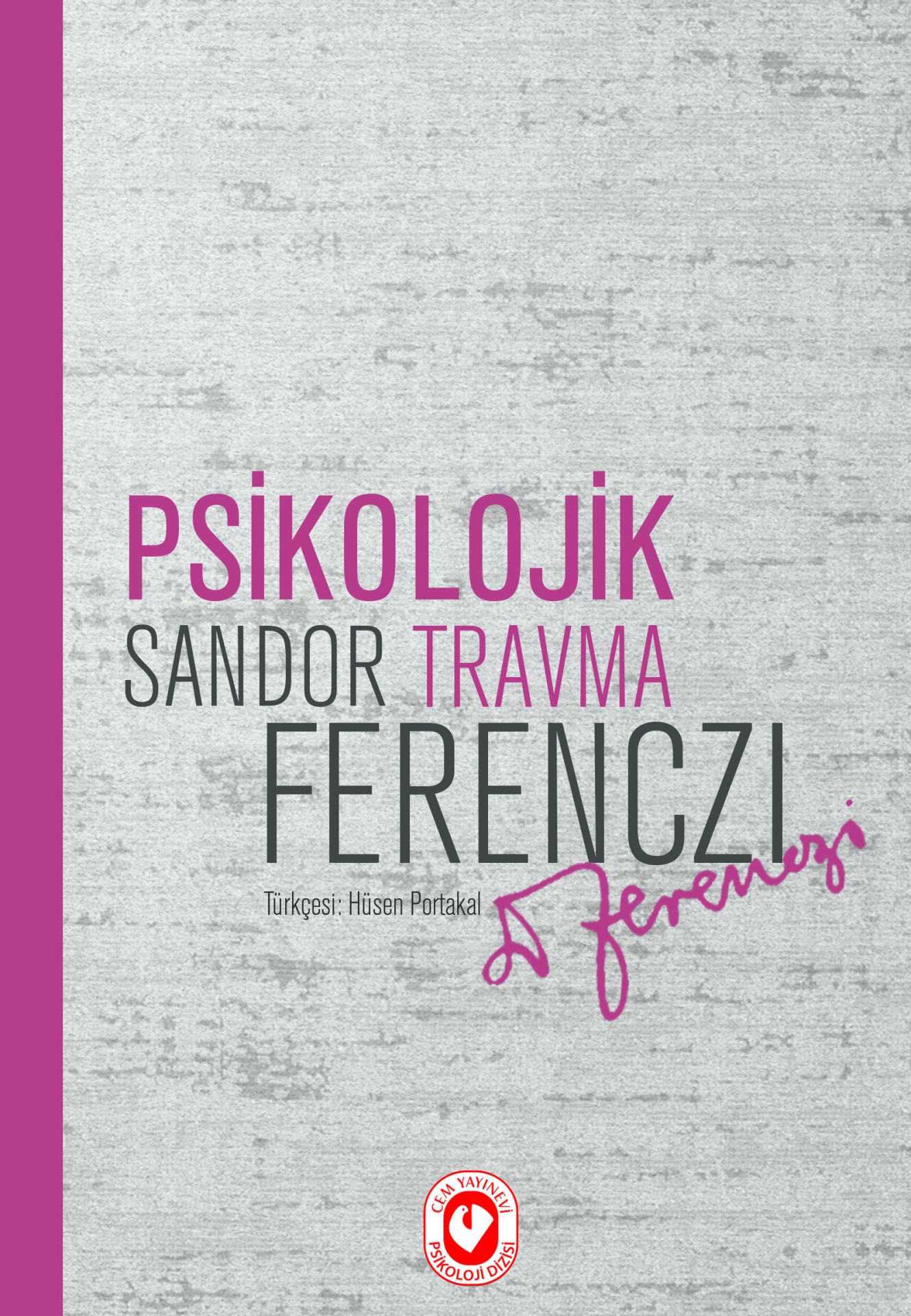 Psikolojik Travma | Sandor Frenczi