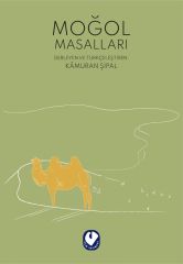 Moğol Masalları | Der. Kamuran Şipal