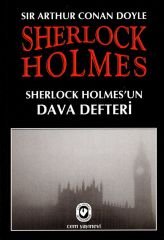 Sherlock Holmes'un Dava Defteri | Sir Arthur Conan Doyle