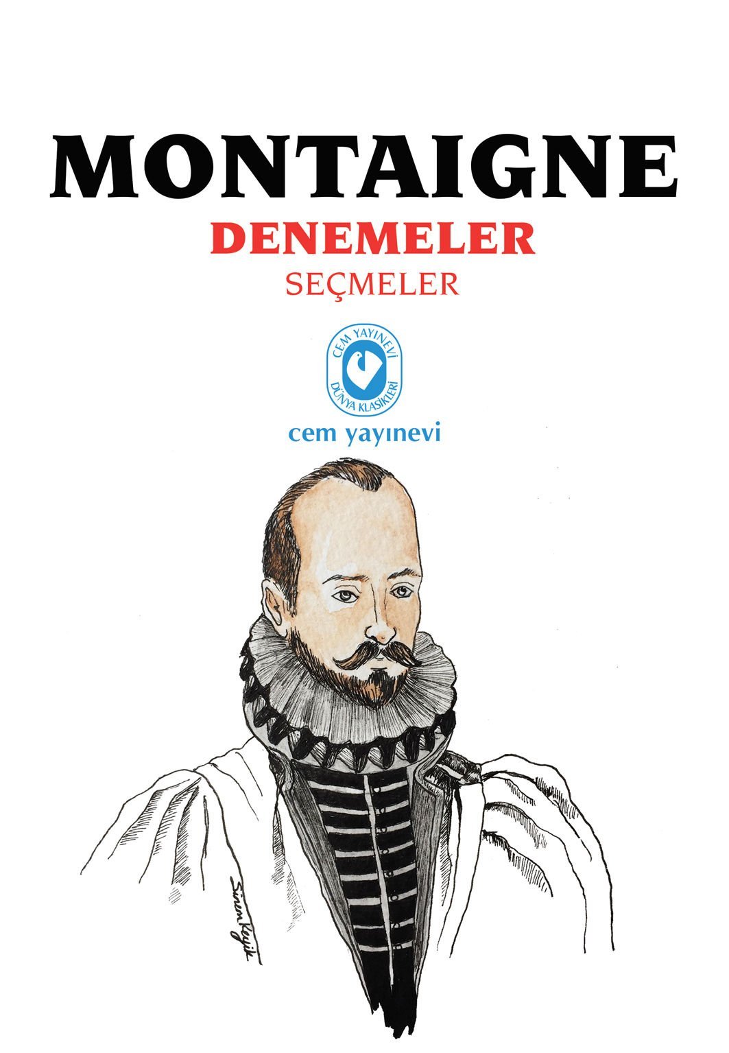 Montaigne Denemeler | Michel de Montaigne