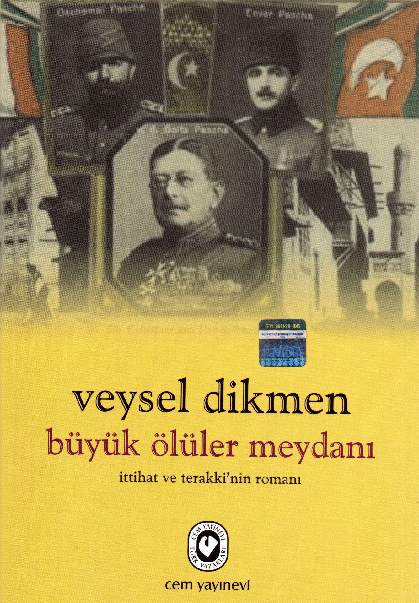 Büyük Ölüler Meydanı | Veysel Dikmen