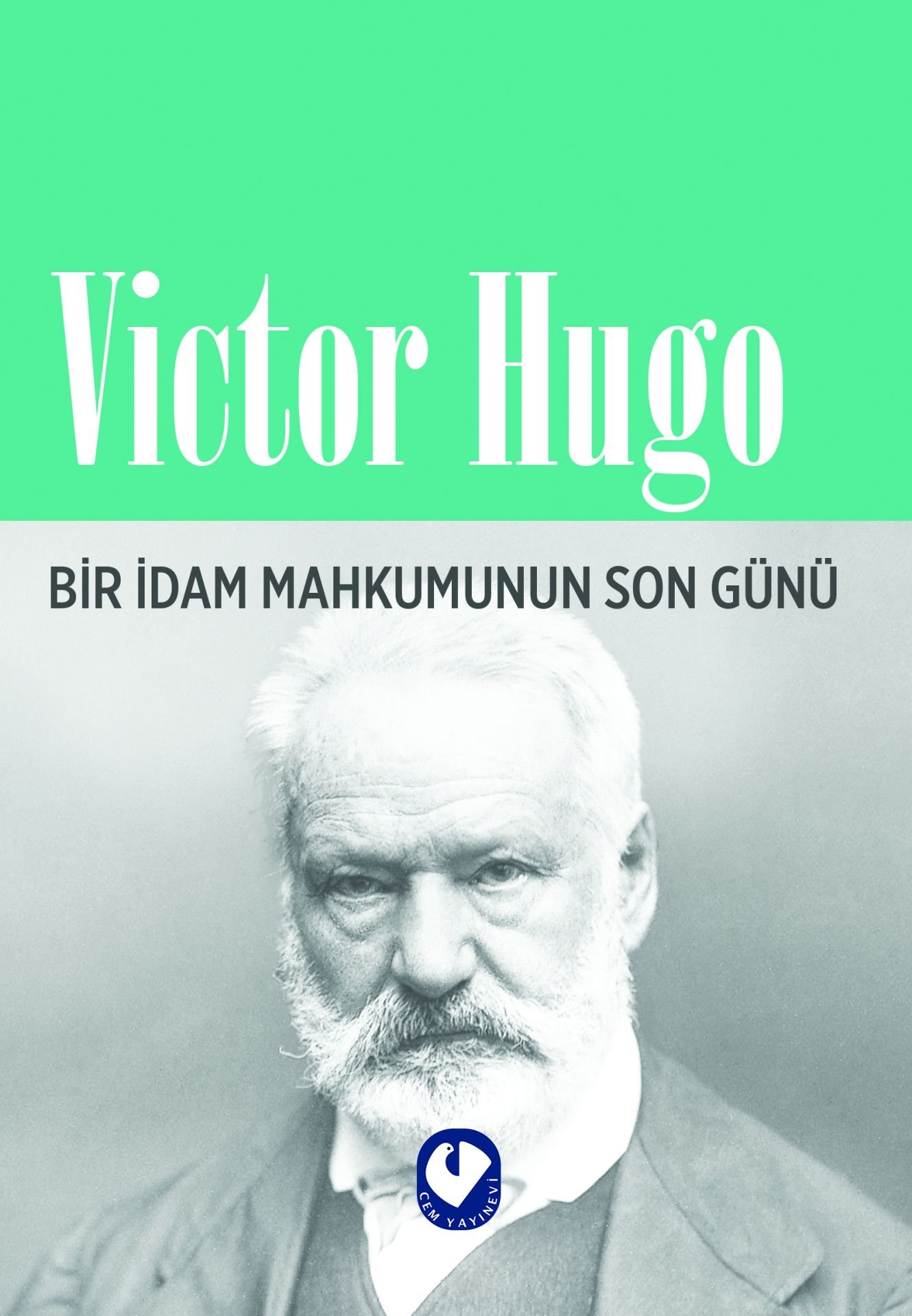 Bir İdam Mahkumunun Son Günü | Victor Hugo