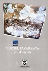 Yol Dolayları | Yüksel Pazarkaya