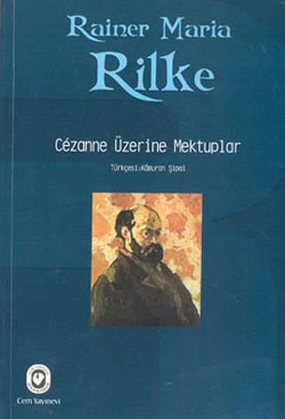 Cezanne Üzerine Mektuplar | Rainer Maria Rilke