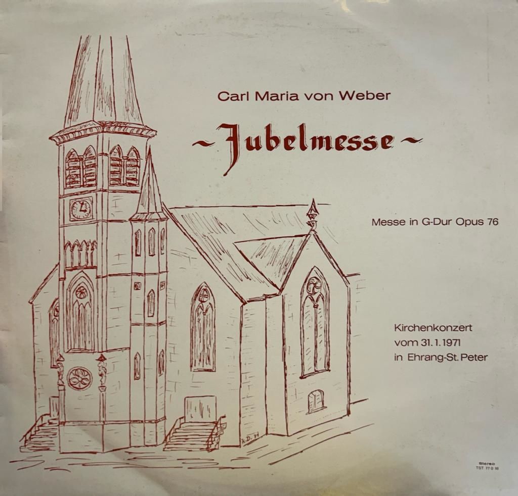 CARL MARIA VON WEBER JUBELMESSE IN G-DUR ANTON BRUCKNER AVE MARIA 1970LER BASKI LP