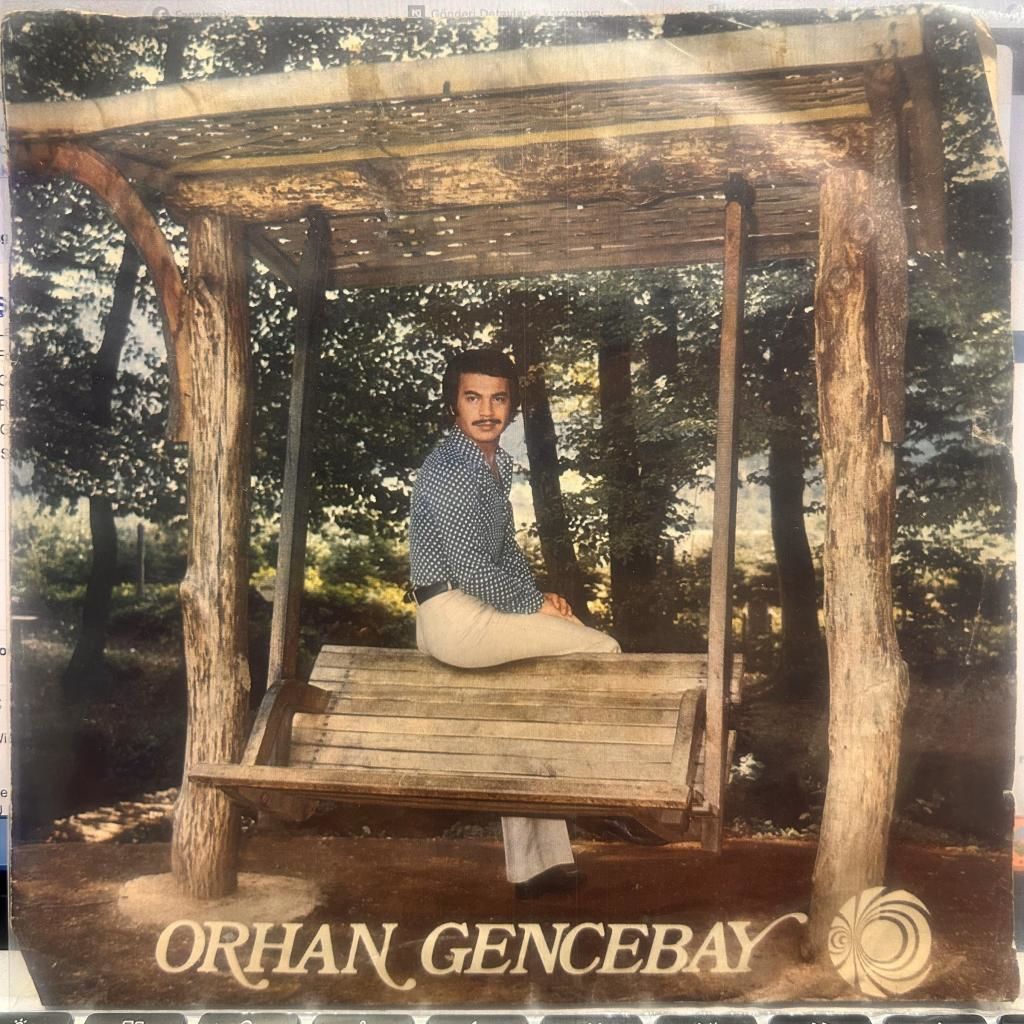 ORHAN GENCEBAY - GÖNÜL YARASI/SEVEREK AYRILALIM