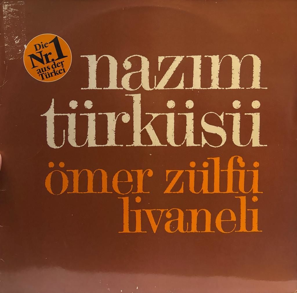 Ömer Zülfü Livanelİ – Nazım Türküsü 1980 ALMANYA BASKI LP