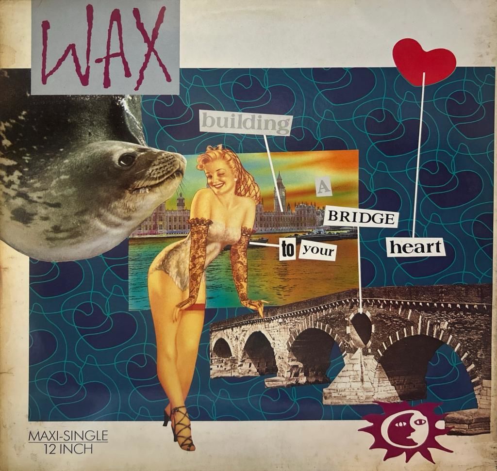 Wax – Bridge To Your Heart 45RPM MAXI SINGLE PLAK