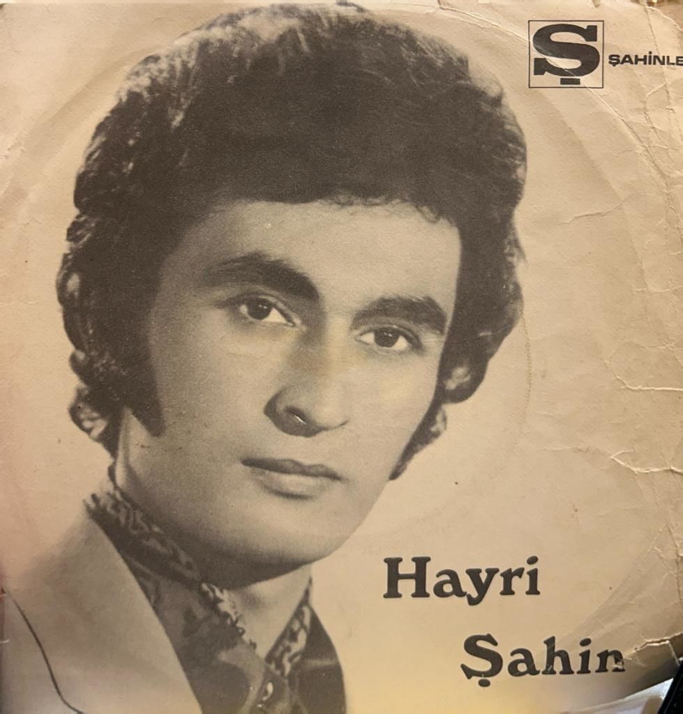 Hayri Şahin – Felek Saadetimi Elimden Aldı/Gözlerim Yolda Kaldı dönem 45lik