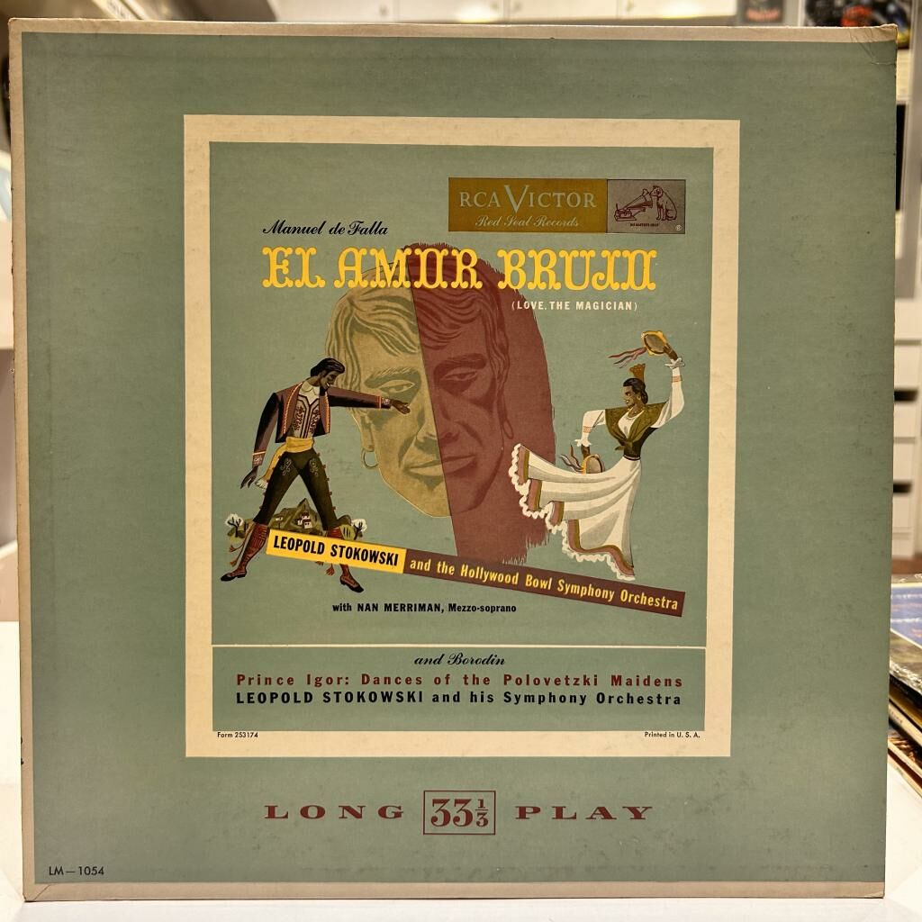 Manuel De Falla / Borodin* - Leopold Stokowski And The Hollywood Bowl Symphony Orchestra With Nan Merriman / Leopold Stokowski And His Symphony Orchestra – El Amor Brujo / Dances Of The Polovetzki Maidens 1950 BASKI LP