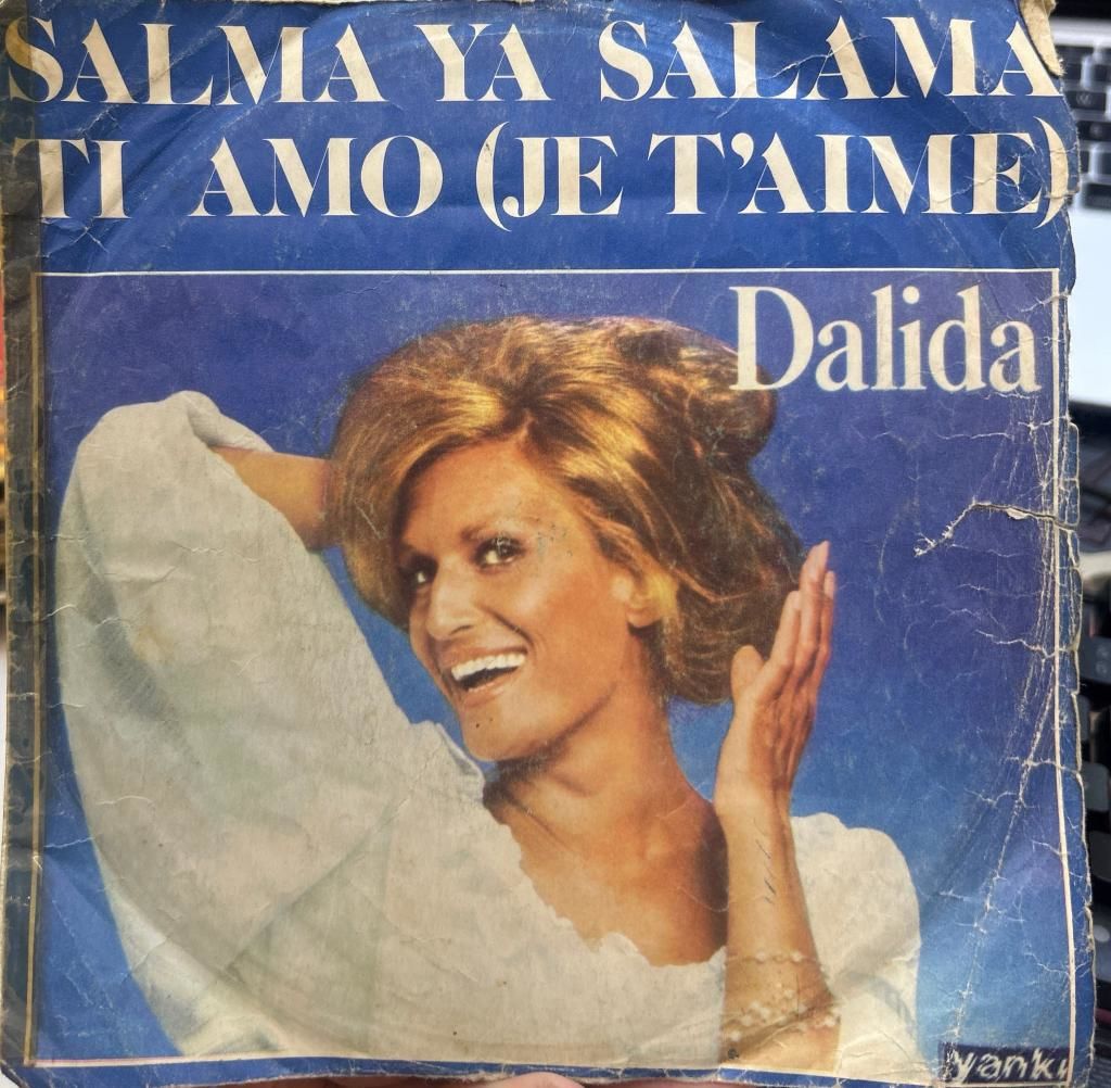 Dalida – Salma Ya Salama / Ti Amo (Je T'aime) 1978 BASKI 45LİK