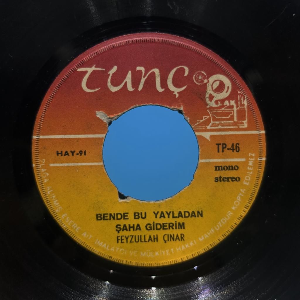Feyzullah Çinar - Ben de Bu Yayladan Şaha Giderim / Ali Derki Sen de Yanasın 45LİK