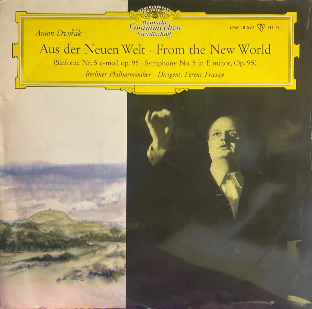 Anton Dvořák ‧ Berliner Philharmoniker ‧ Dirigent: Ferenc Fricsay – Aus Der Neuen Welt 1961 BASKI LP