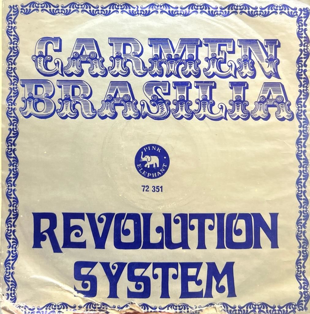 Revolution System – Carmen Brasilia / Ooh Uggerdoo 1972 baskı 45lik