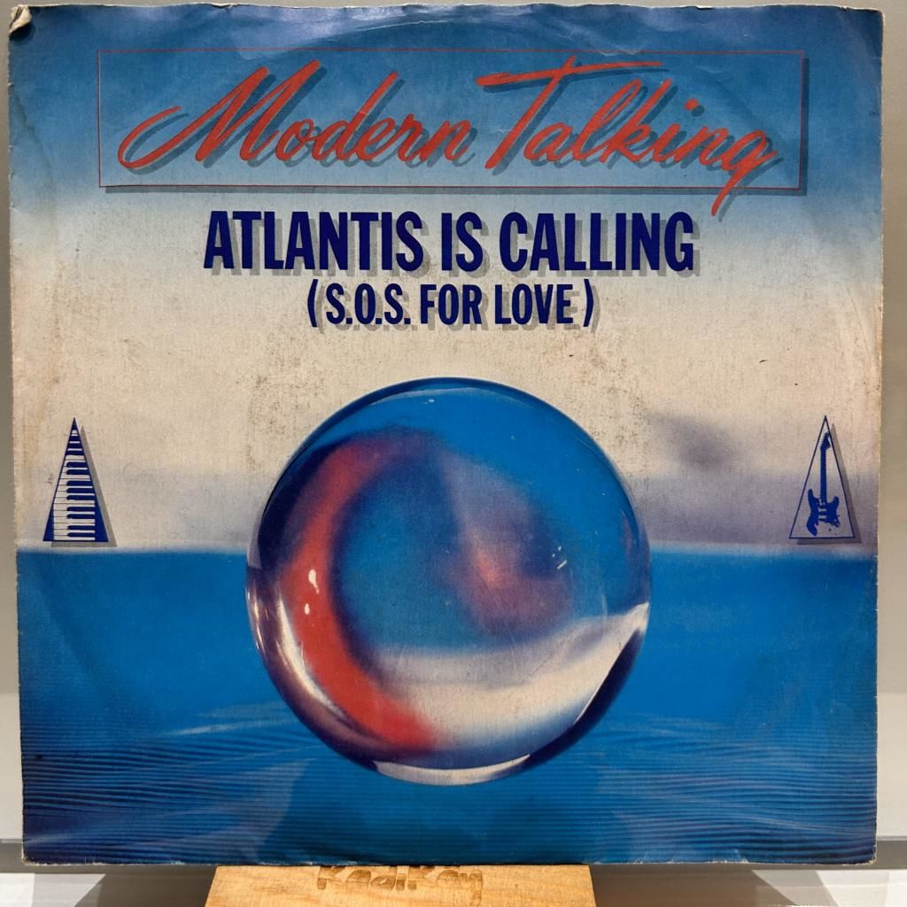 Modern Talking – Atlantis Is Calling (S.O.S. For Love) 1986 BASKI 45LİK