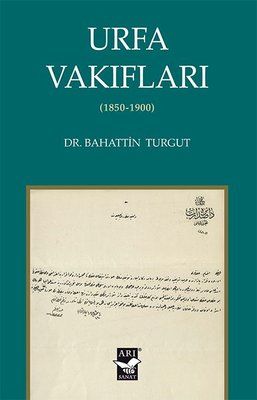 Urfa Foundations 1850 - 1900