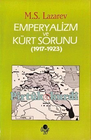 Imperialism and the Kurdish Question 1917 - 1923