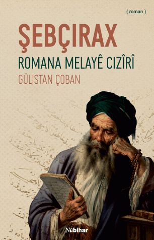 Şebçirax Romana Melayê Cizîrî