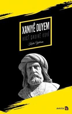 Zweites Xanî - Xaniyê Duyem Hacî Qadirê Koyî