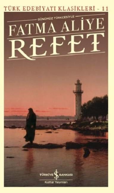 Refet in Today's Turkish-Turkish Literature Classics-11