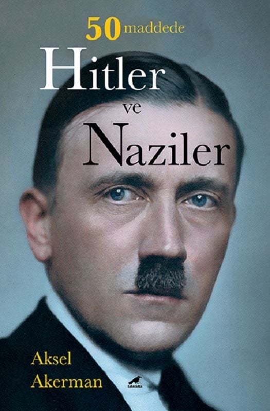 Hitler and the Nazis in 50 Articles