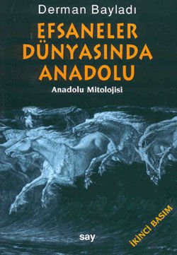 Anatolia in the World of Legends