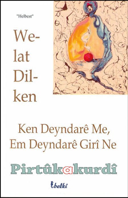 Ken Deyndarê Me Em deyndarê Girî ne