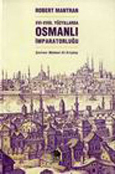 Xvı-xvııı. Yüzyıllarda Osmanlı İmparatoruğu