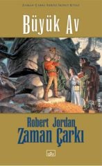 Zaman Çarkı 2.Kitap-Büyük Av-Ciltli