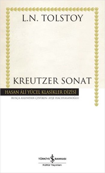 Kreutzer Sonat - Hasan Ali Yücel Klasikleri-Ciltli Kitao