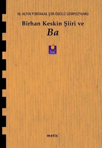 Birhan Keskin Şiiri Ve Ba