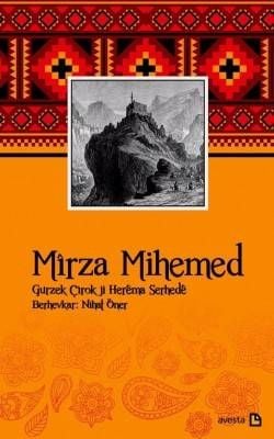 Mîrza Mihemed - Gurzek Çîrok ji Herêma Serhedê