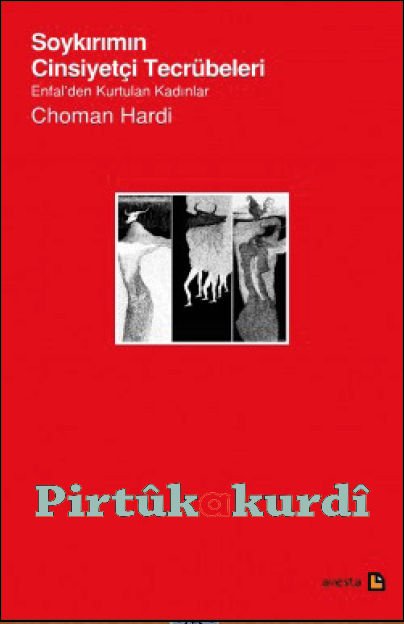 Soykırımın Cinsiyetçi Tecrübeleri Enfalden Kurtulan Kadınlar