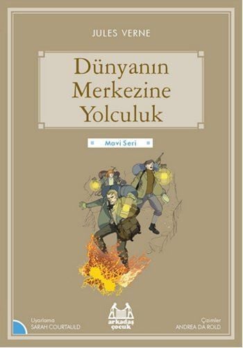 Dünyanın Merkezine Yolculuk-Mavi Seri